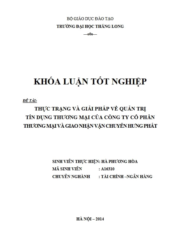 THỰC TRẠNG VÀ GIẢI PHÁP VỀ QUẢN TRỊ TÍN DỤNG THƯƠNG MẠI CỦA CÔNG TY CỔ PHẦN THƯƠNG MẠI VÀ GIAO NHẬN VẬN CHUYỂN HƯNG PHÁT 1 Anh chup man hinh 17 6 2025 11241 hmigninkgibhdckiaphhmbgcghochdjc