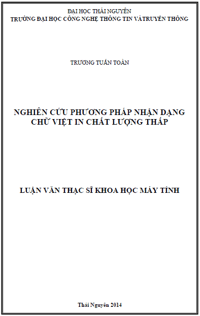 nghien cuu phuong phap nhan dang chu viet in chat luong thap
