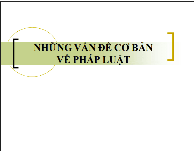 ài giảng Pháp luật đại cương - Chương 3: Những vấn đề cơ bản về pháp luật 1 Anh chup man hinh 2025 07 19 100453