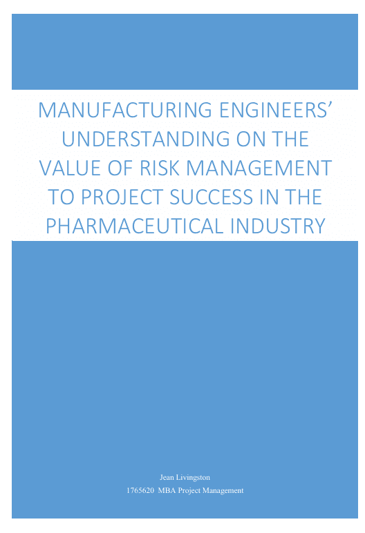 MANUFACTURING ENGINEERS’ UNDERSTANDING ON THE VALUE OF RISK MANAGEMENT TO PROJECT SUCCESS IN THE PHARMACEUTICAL INDUSTRY 1 Screenshot 2025 07 06 090236