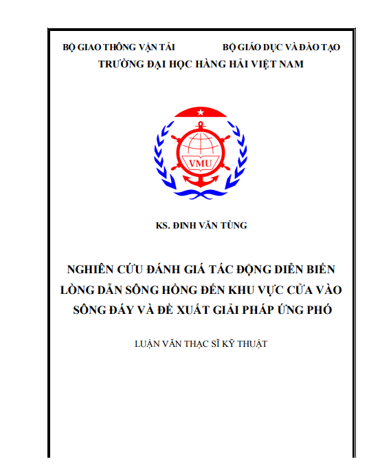 Luận văn Thạc sĩ: Nghiên cứu đánh giá tác động diễn biến lòng dẫn sông Hồng đến khu vực cửa vào sông Đáy và đề xuất giải pháp ứng phó 1 Anh chup man hinh 2025 08 14 190448