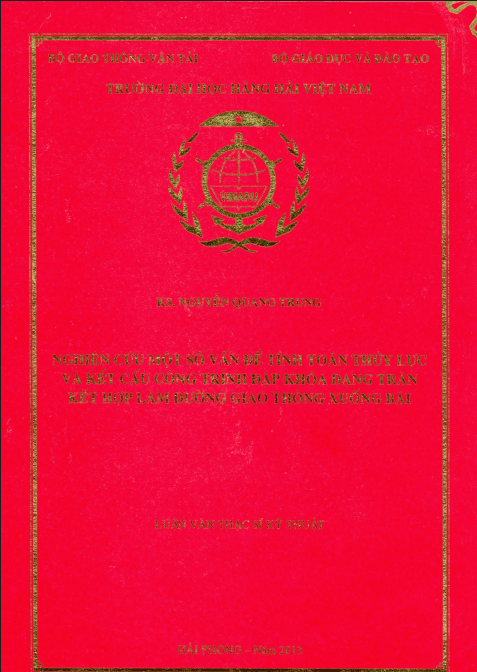 Luận văn Thạc sỹ: Nghiên cứu một số vấn đề tính toán thủy lực và kết cấu công trình đập khóa dạng tràn kết hợp làm đường giao thông xuống bãi 1 Anh chup man hinh 2025 08 17 091816