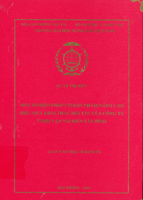 Luận văn Thạc sỹ: Một số biện pháp cơ bản nhằm nâng cao hiệu quả khai thác đội tàu của Công ty TNHH Vận tải biển Tân Bình 1 Anh chup man hinh 2025 08 17 154135