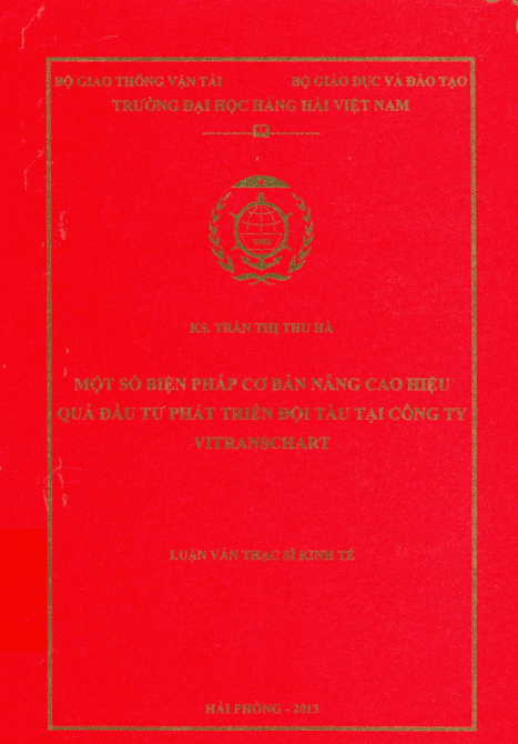 Luận văn Thạc sỹ: Một số biện pháp cơ bản nâng cao hiệu quả đầu tư phát triển đội tàu tại Công ty VITRANSCHART 1 Anh chup man hinh 2025 08 17 154758