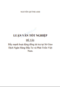 Luận văn tốt nghiệp: Đẩy mạnh hoạt động đồng tài trợ tại Sở Giao dịch Ngân hàng đầu tư và phát triển Việt Nam 7 Anh chup man hinh 2025 08 31 171941