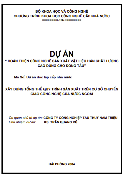 Đề tài nghiên cứu khoa học: Hoàn thiện công nghệ sản xuất vật liệu hàn chất lượng cao dùng cho đóng tàu (Xây dựng tổng thể quy trình sản xuất trên cơ sở chuyển giao công nghệ của nước ngoài) 1 Anh chup man hinh 2025 09 18 223238